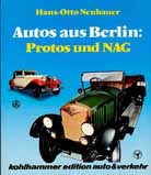 Autos aus Berlin: Protos und NAG