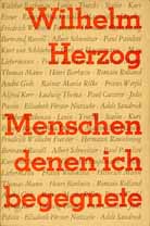 Menschen denen ich begegnete - Wilhelm Herzog